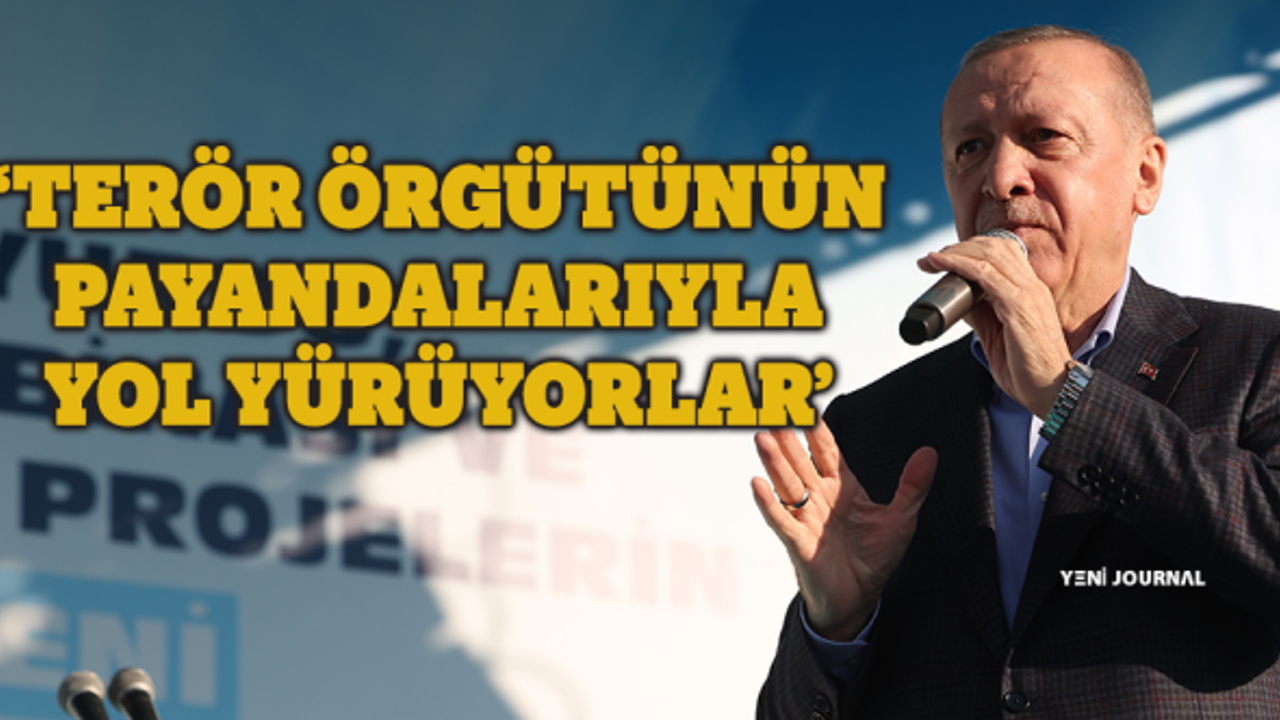 Erdoğan'dan sert sözler