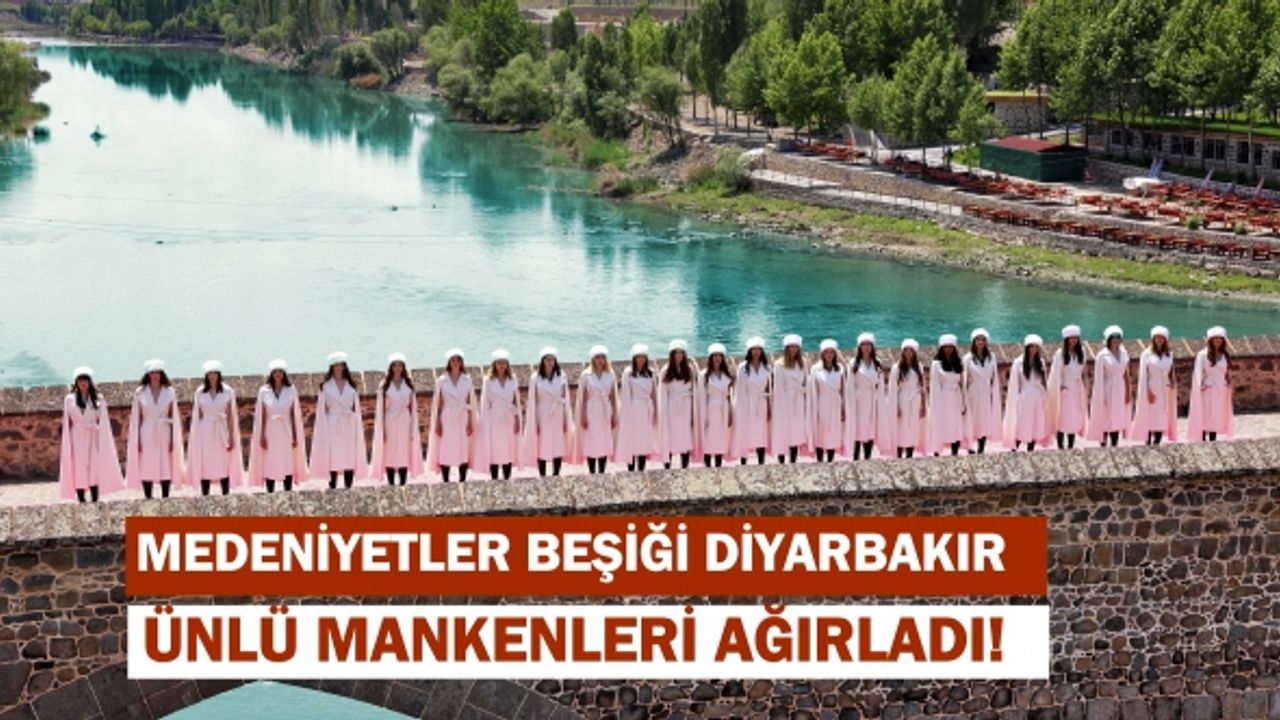 Diyarbakır’ın tarihi mekanlarında moda rüzgarı!