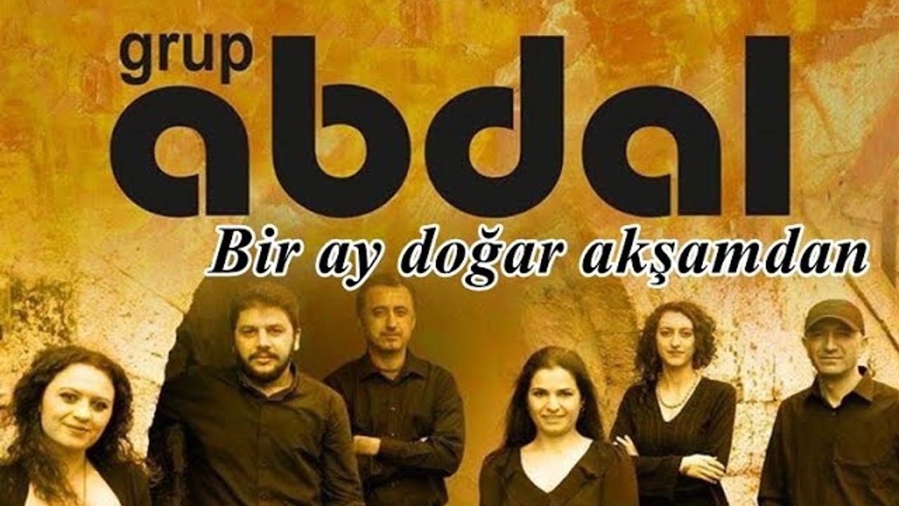 Grup Abdal 15 Mart'ta Ankara'da