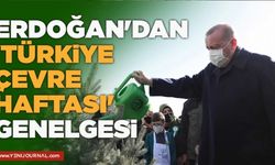 Cumhurbaşkanı Erdoğan'dan “Türkiye Çevre Haftası” Genelgesi