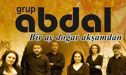 Grup Abdal 15 Mart'ta Ankara'da