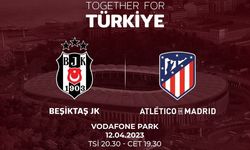 Beşiktaş ile Atletico Madrid, depremzedeler için karşılaşacak