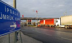 İpsala ve Kipi Gümrük Kapılarında işlemler durduruldu!