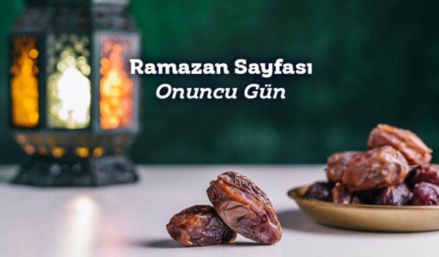 Ramazan Sayfası 10. Gün