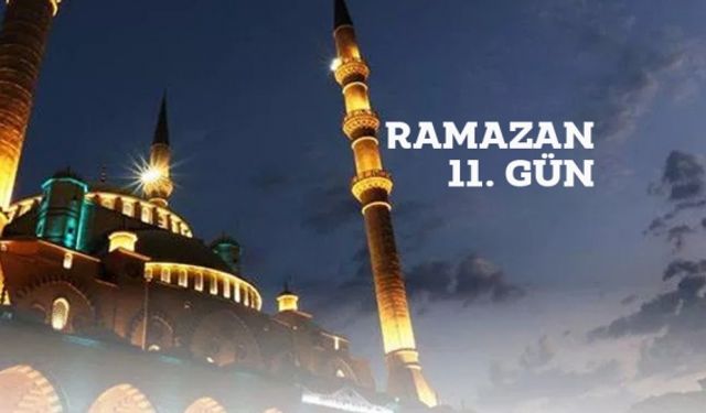 Ramazan Sayfası 11. Gün
