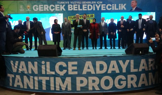 AK Parti'nin Van'daki ilçe belediye başkan adayları açıklandı