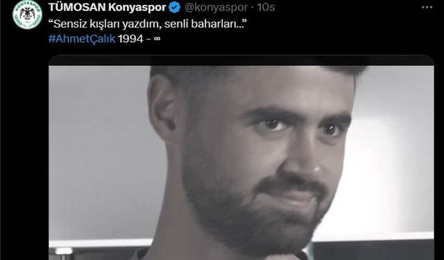 Konyaspor'dan Ahmet Çalık paylaşımı!