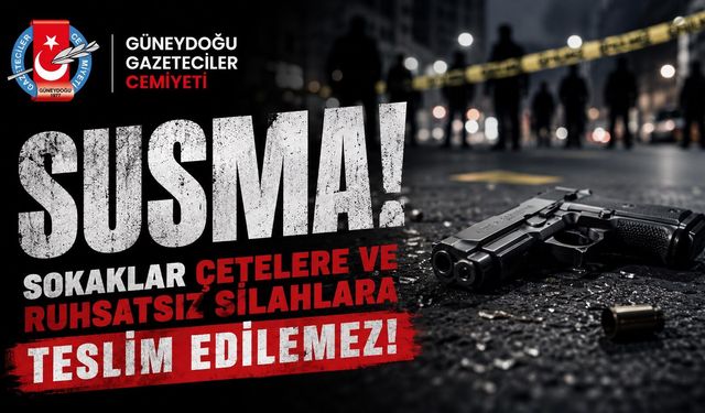 Gazetecilerden çeteler ve ruhsatsız silahlar için sert tepki!
