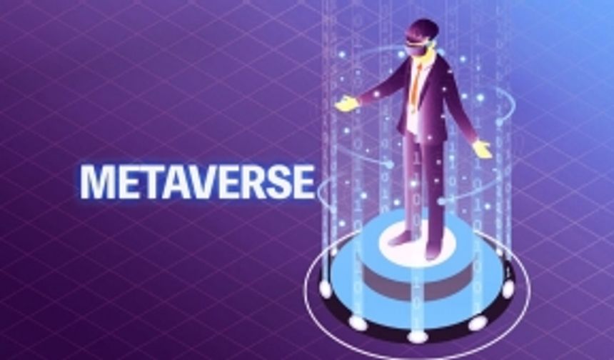 Ortalığı kasıp kavuran Metaverse nedir?