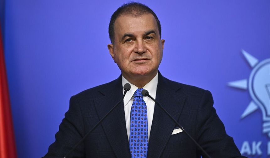 Ömer Çelik: İsrail’in barbarlığını lanetliyoruz