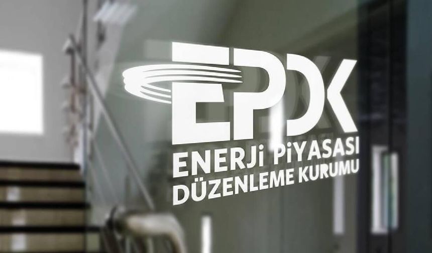 EPDK'dan tüm petrol şirketlerini ilgilendiren karar