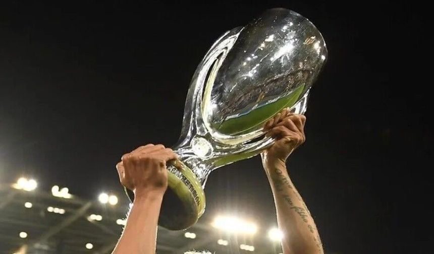 51. UEFA Süper Kupa'nın sahibi yarın belli olacak