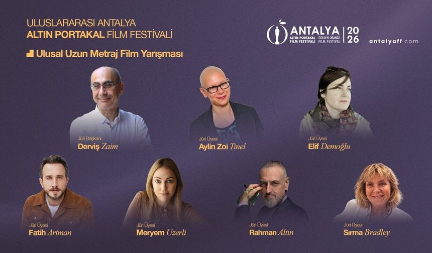 Altın Portakal'de jüri üyeleri belli oldu!