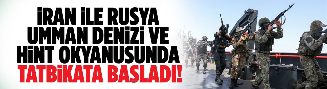 İran ile Rusya tatbikata başladı!