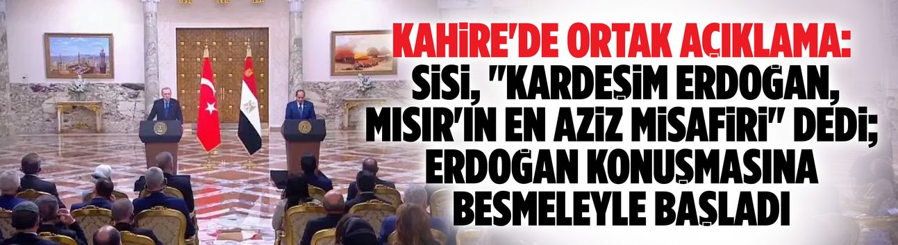 Kahire'de ortak açıklama