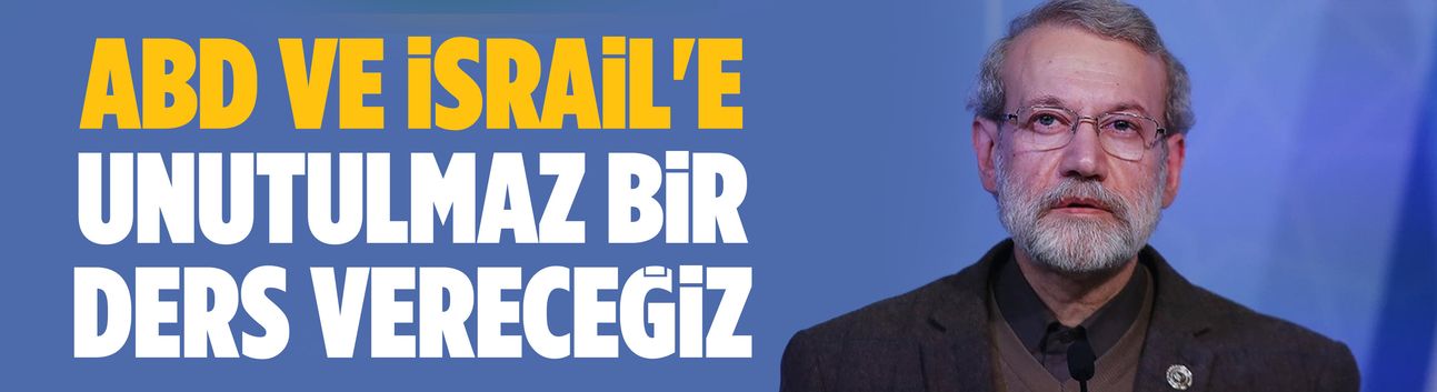 ABD ve İsrail'e unutulmaz bir ders vereceğiz!