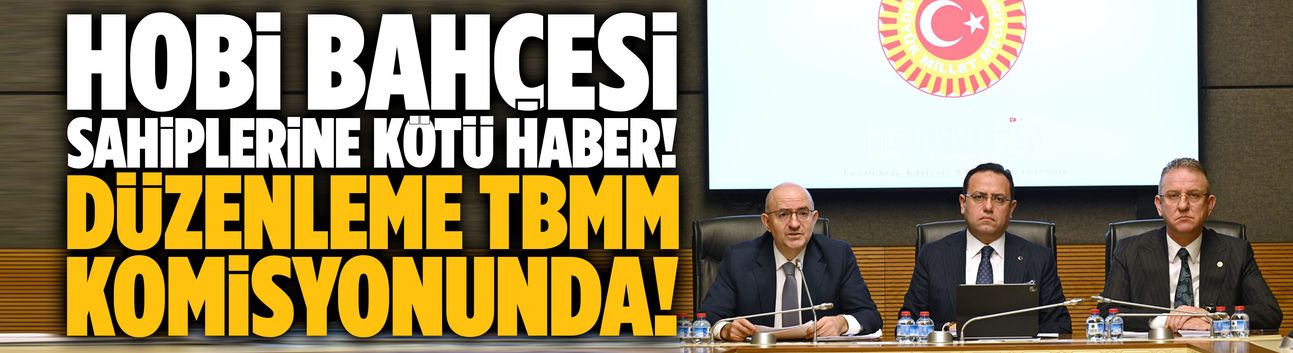 Hobi bahçesi sahiplerine kötü haber!