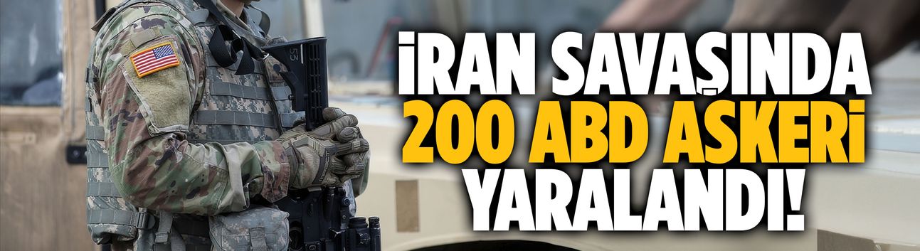 İran savaşında 200 ABD askeri yaralandı!