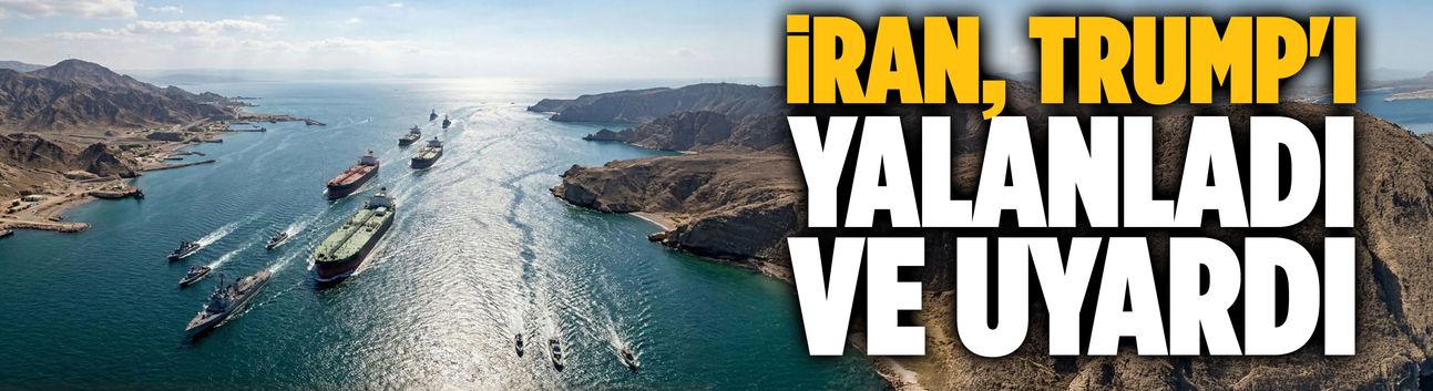 İran, Trump'ı yalanladı ve uyardı