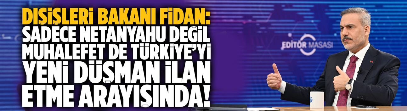 Bakan Fidan: Her iki taraf da ateşkes konusunda samimi!