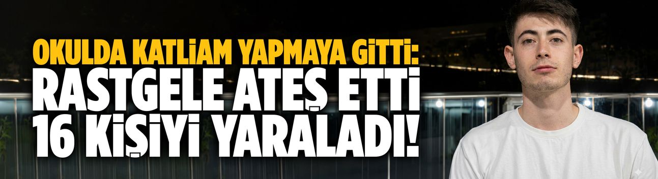 Şanlıurfa'da liseye silahlı saldırı: Yaralılar var!