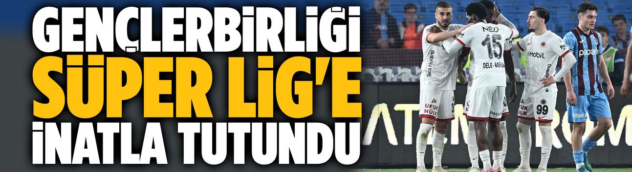 Gençlerbirliği Süper Lig'e inatla devam dedi