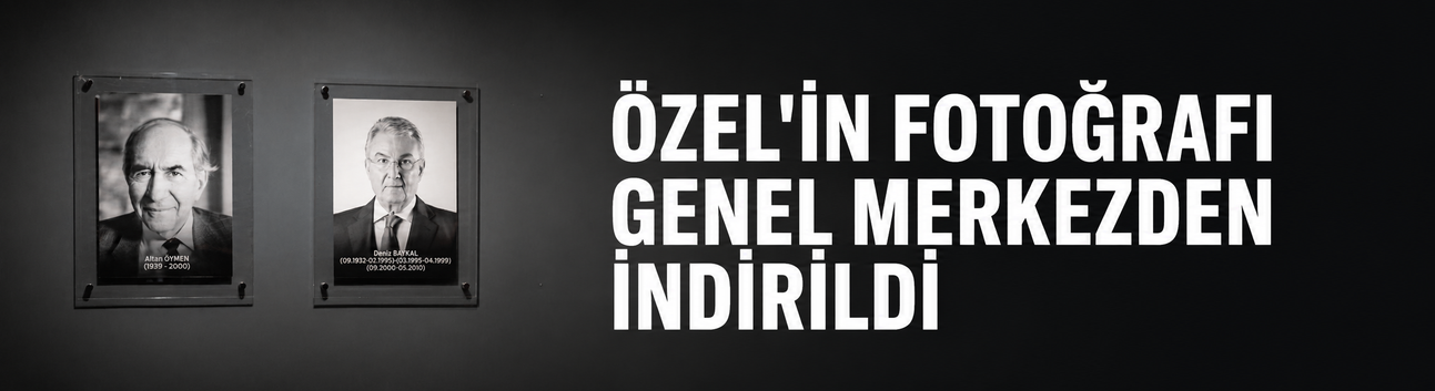 Özgür Özel'in fotoğrafı CHP Genel Merkezi'nden indirildi