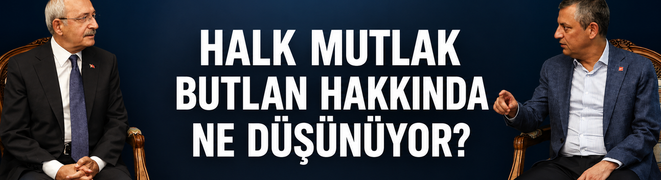 Halk 'Mutlak Butlan' hakkında ne düşünüyor?