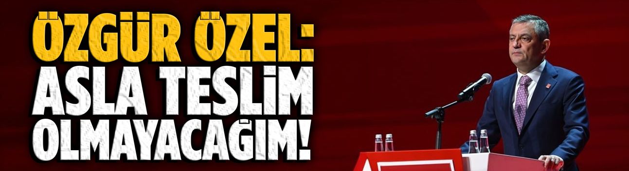 Özel, Meclis kapısında konuştu: Asla teslim olmayacağım!