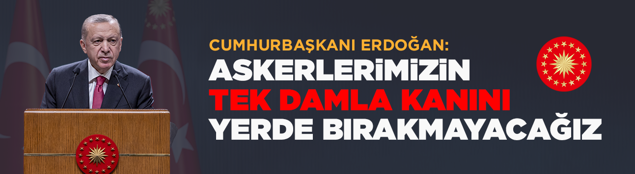 Erdoğan'dan "terörle mücadele" mesajı