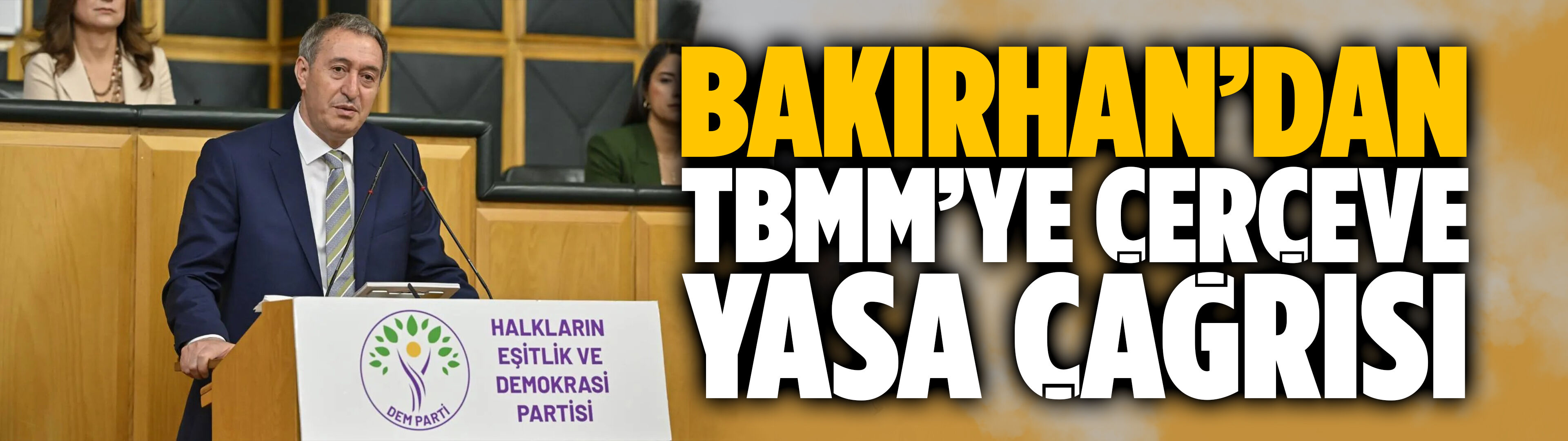 Bakırhan’dan TBMM’ye çerçeve yasa çağrısı: Zemin eşit yurttaşlık, çatı demokratik cumhuriyet
