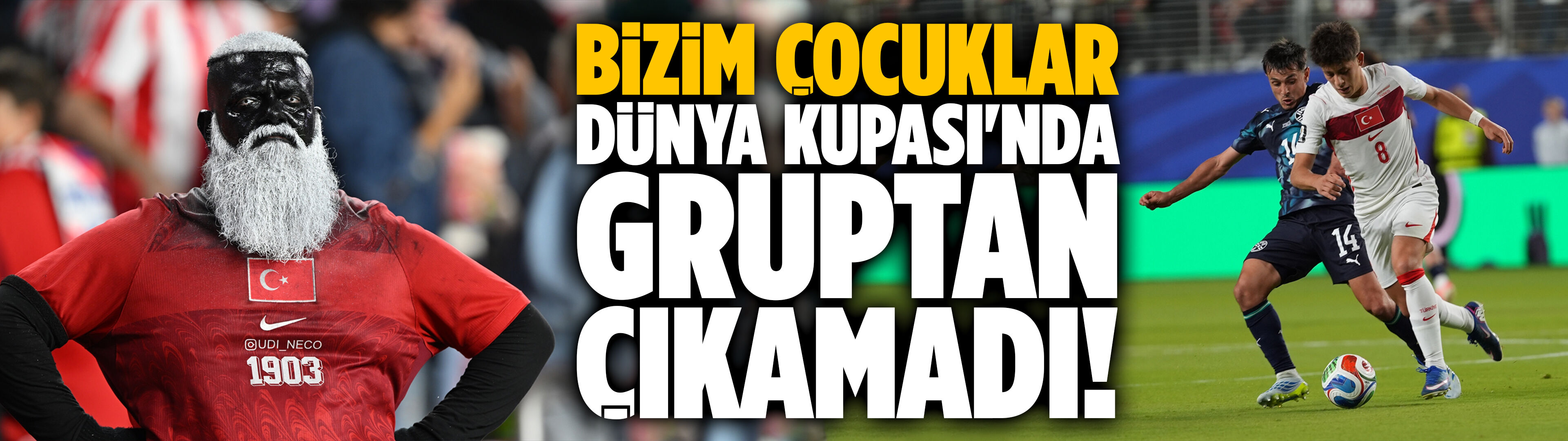 Bizim Çocuklar Dünya Kupası'nda gruptan çıkamadı