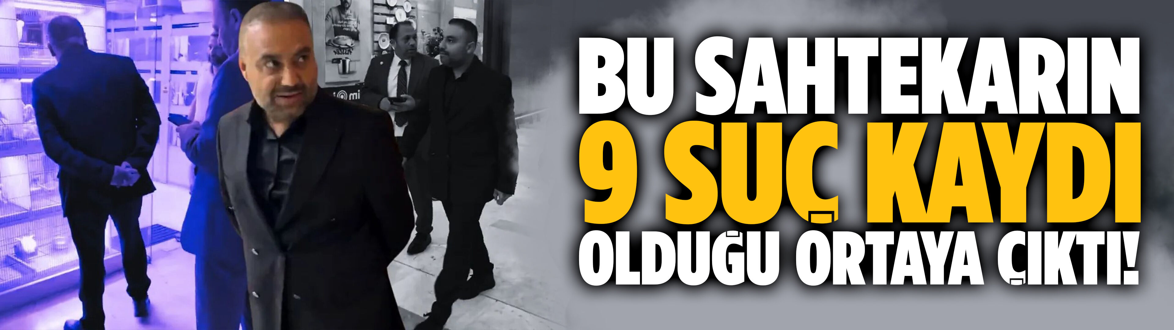 Bu sahtekarın 9 suç kaydı olduğu ortaya çıktı!