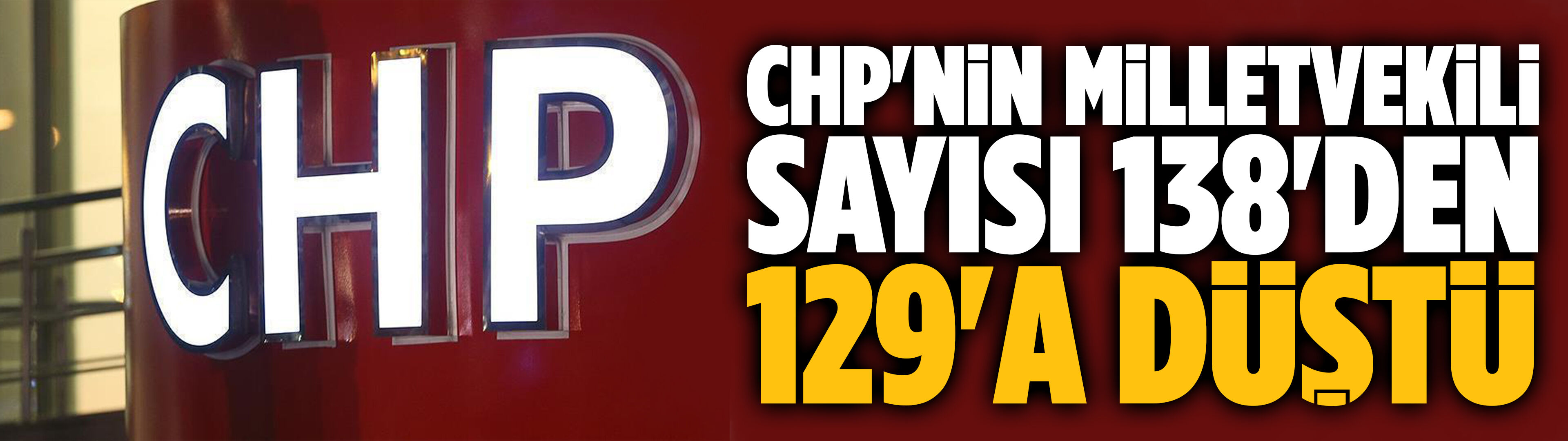 İhraçları istenen 9 isim CHP üyeliğinden çıkarıldı: CHP'nin milletvekili sayısı 138'den 129'a düştü