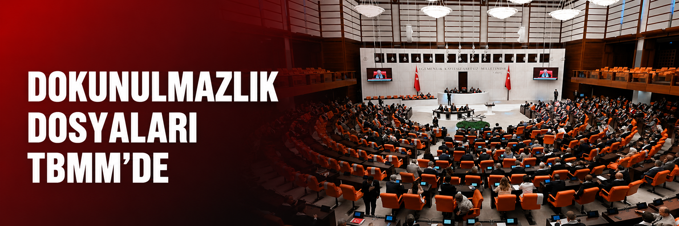 Dokunulmazlık dosyaları TBMM'de