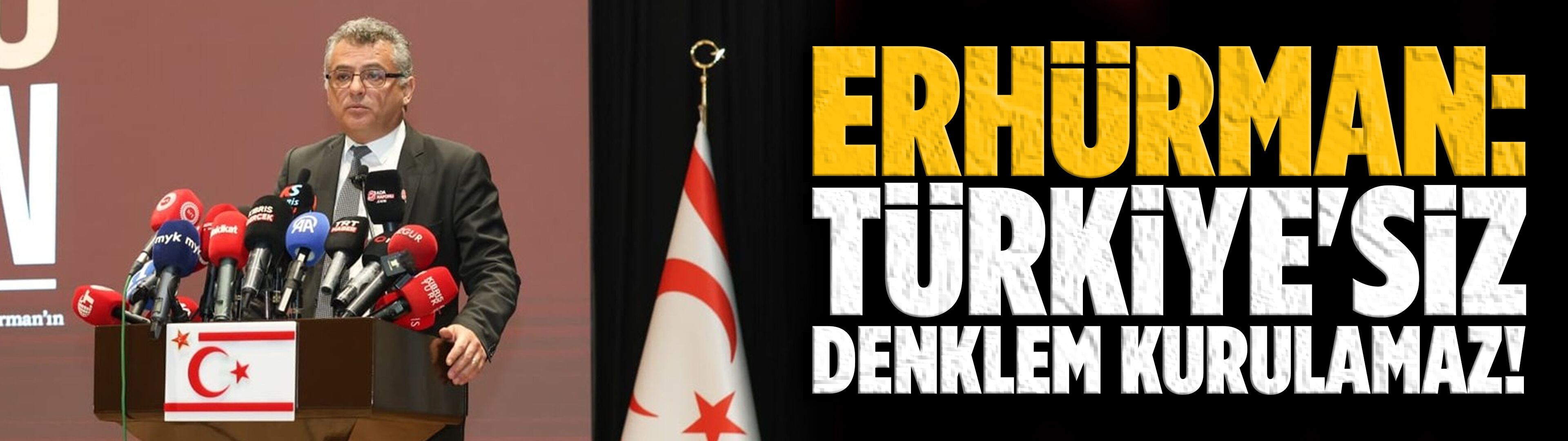 KKTC Cumhurbaşkanı: Türkiye'siz denklem kurulamaz