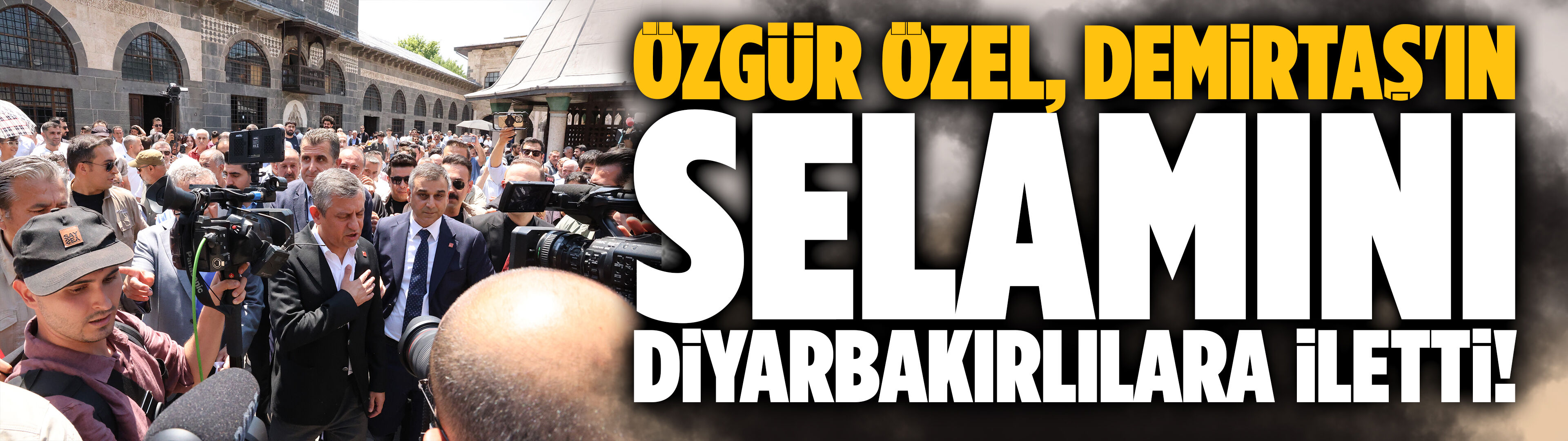 Özgür Özel, Selahattin Demirtaş'ın selamını Diyarbakırlılara iletti!