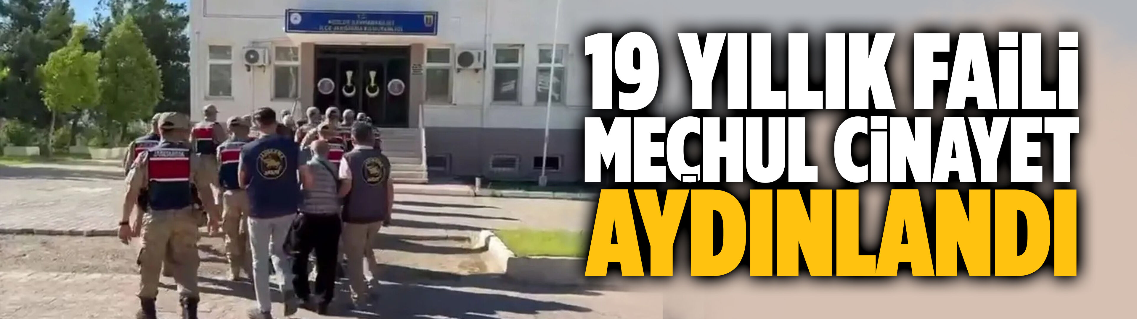 19 yıllık sır perdesi aralandı: Faili meçhul cinayette 10 gözaltı