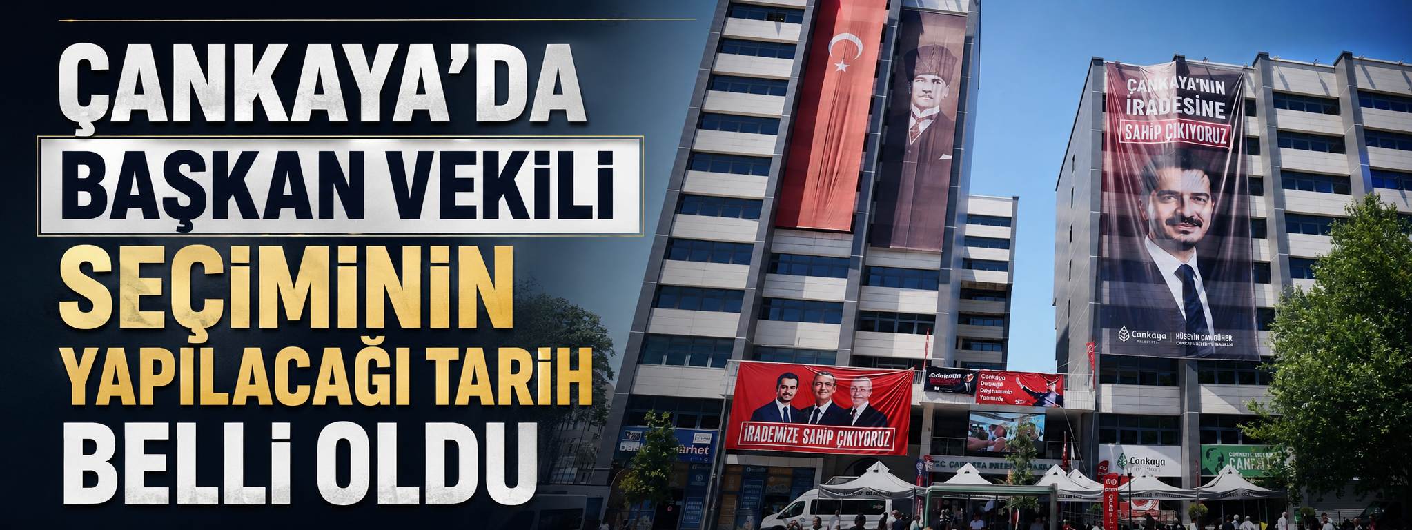 Çankaya'da başkan vekili seçiminin yapılacağı tarih belli oldu