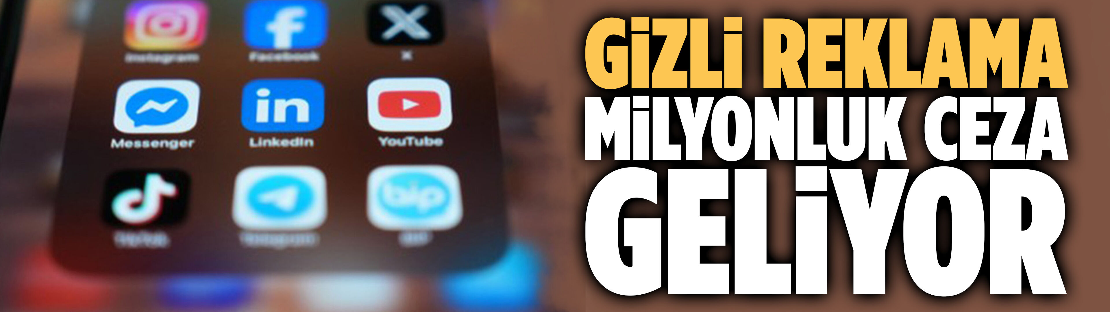Fenomenler dikkat! Gizli reklama milyonluk ceza geliyor