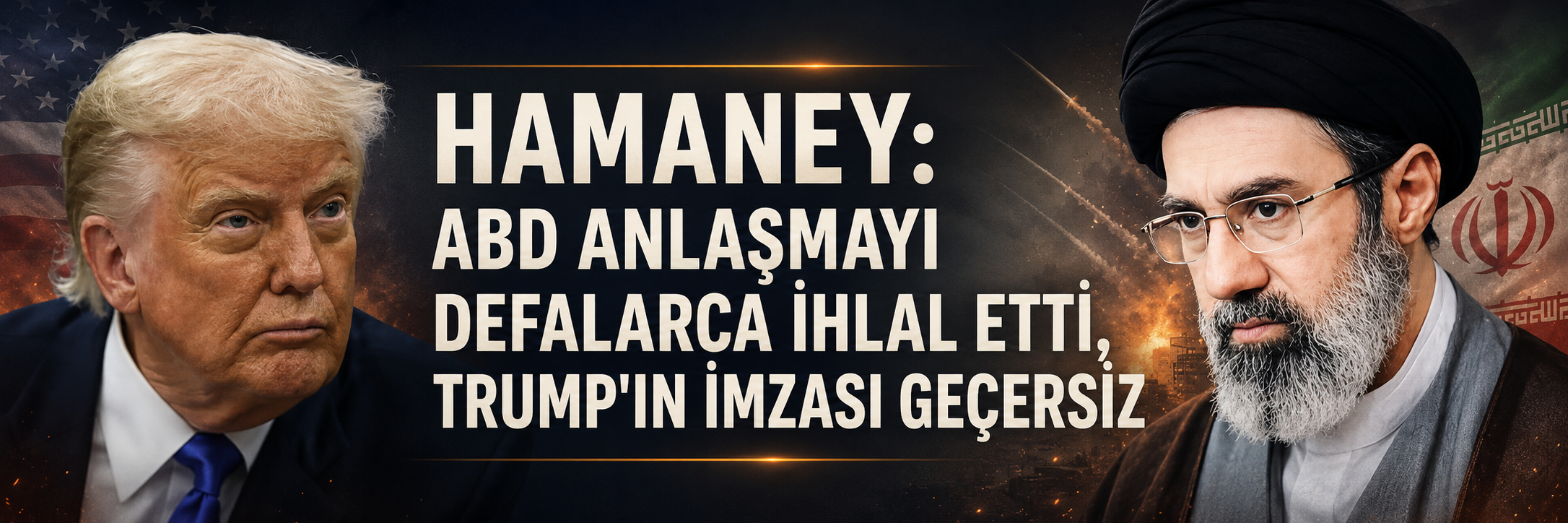 Hamaney: ABD anlaşmayı defalarca ihlal etti, Trump'ın imzası geçersiz