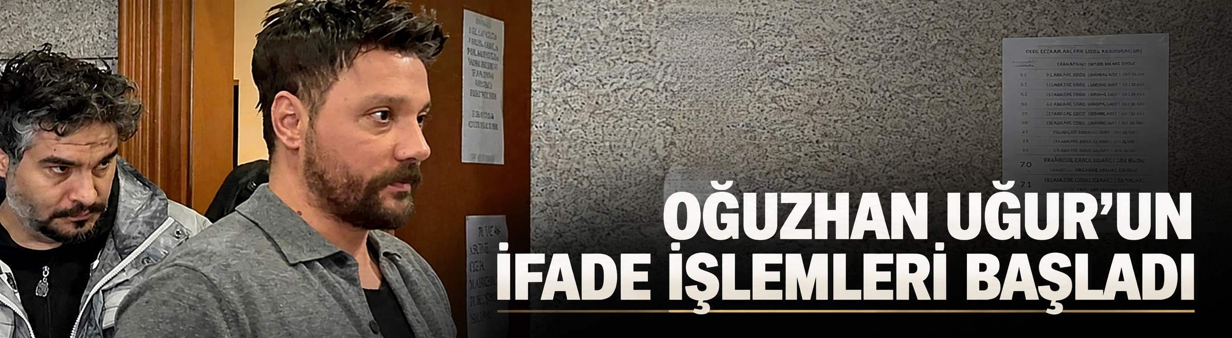 Oğuzhan Uğur'un ifade işlemleri başladı