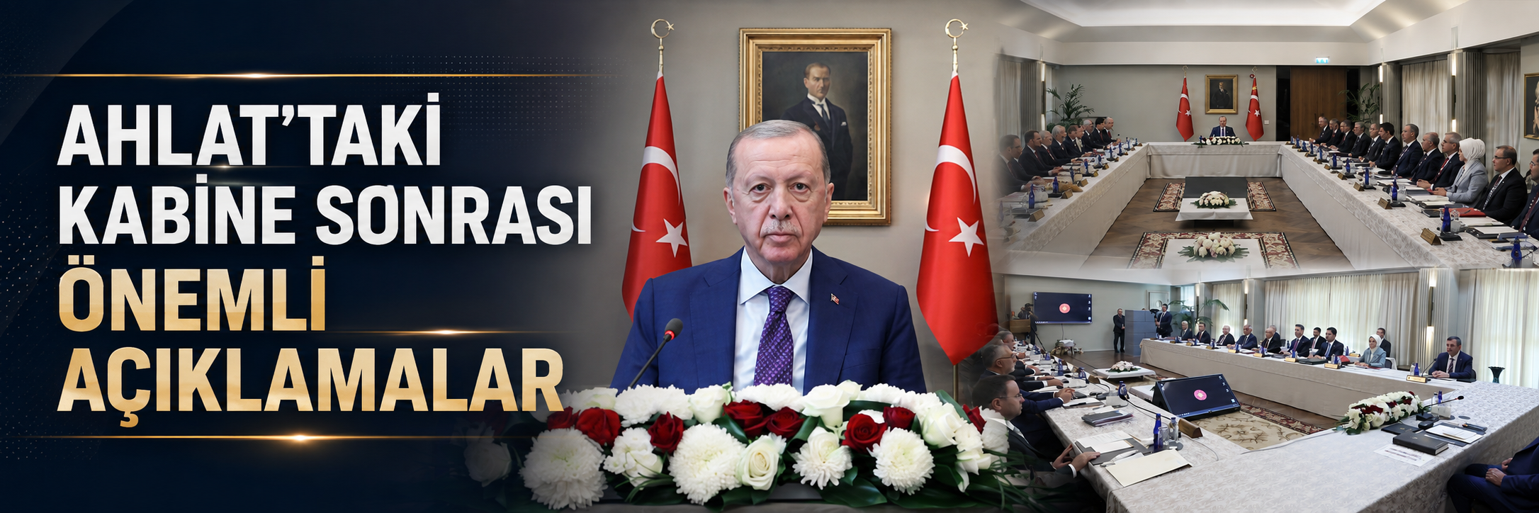 Ahlat'taki kabine sonrası önemli açıklamalar