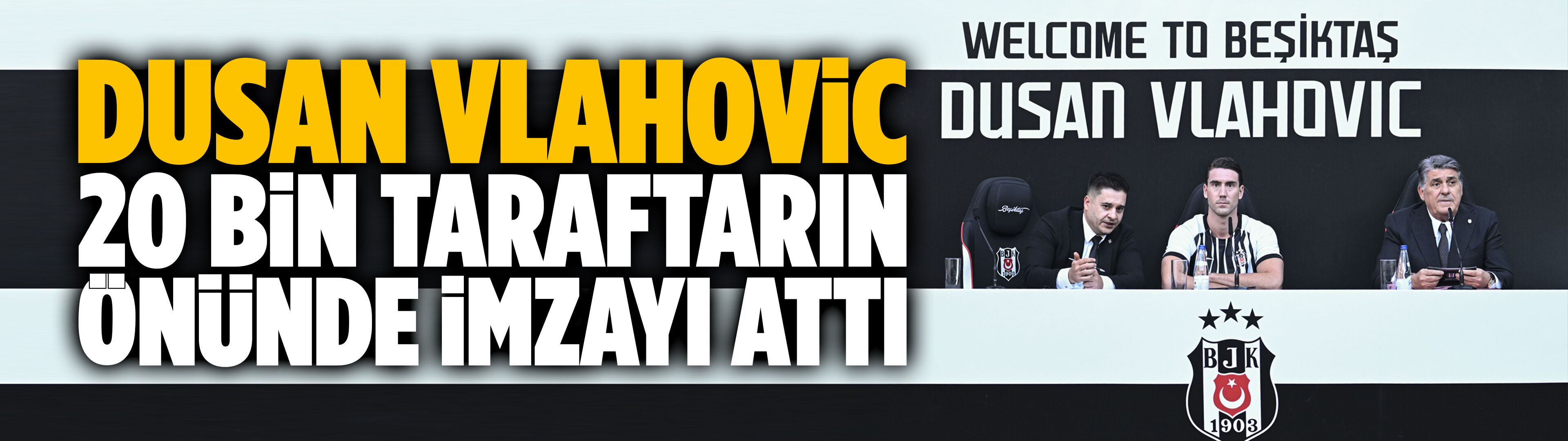 Dusan Vlahovic 20 bin taraftarın önünde imzayı attı