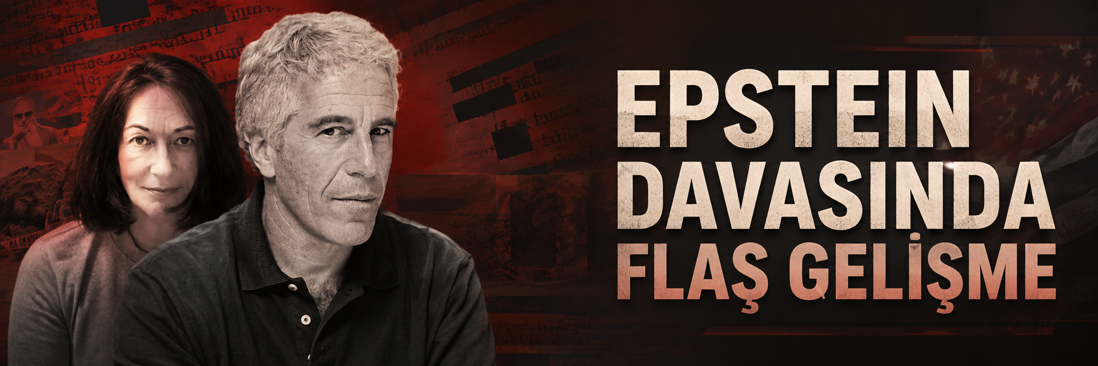 Epstein davasında flaş gelişme
