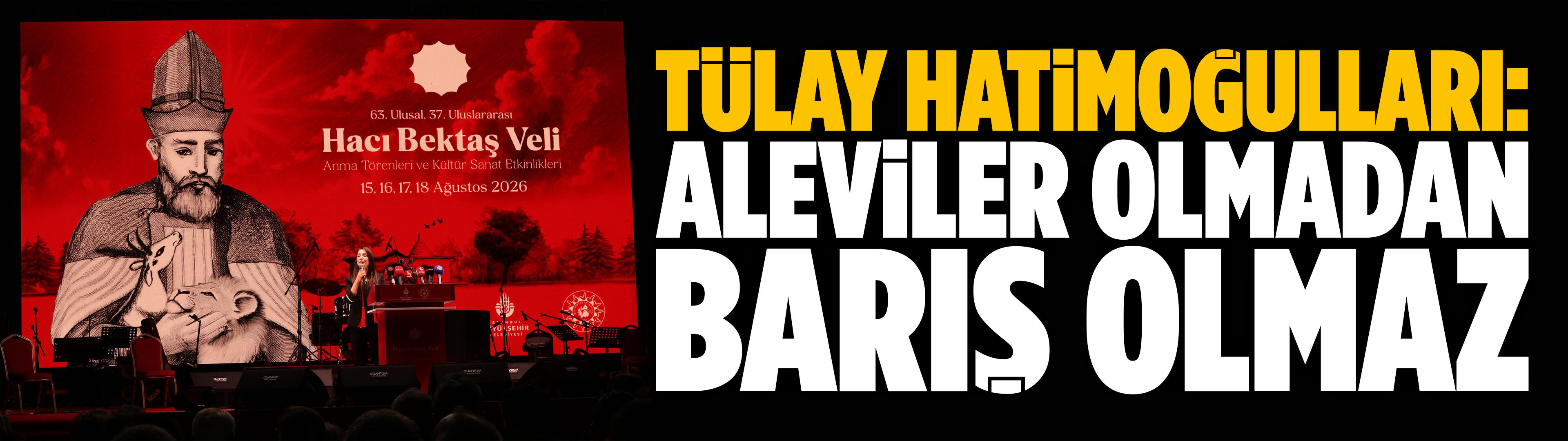 Tülay Hatimoğulları: Aleviler olmadan barış olmaz