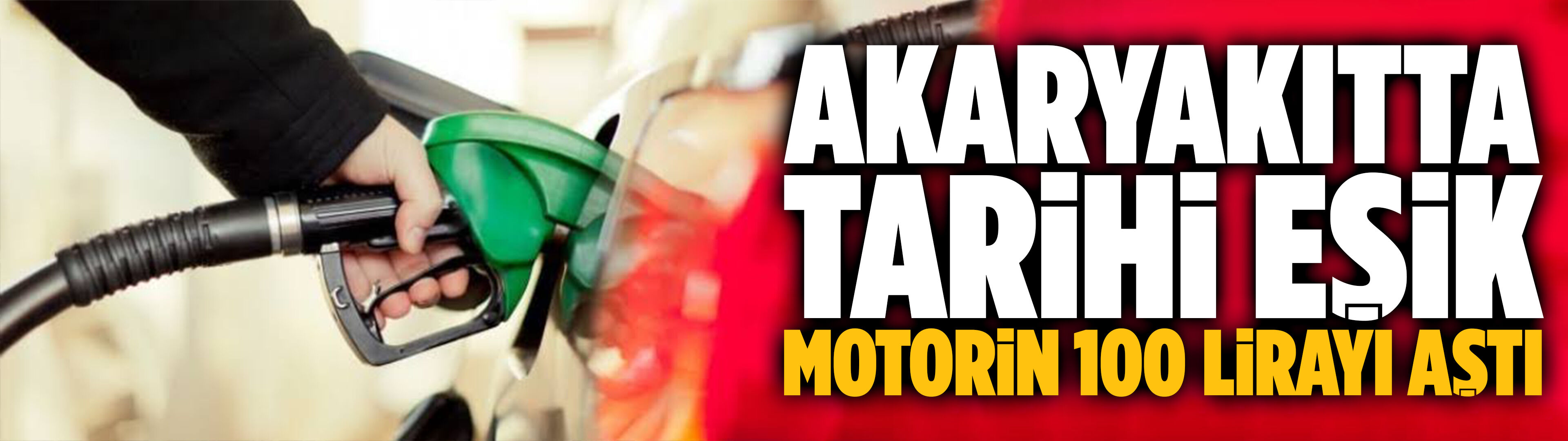Akaryakıtta tarihi eşik: Motorin 100 lirayı aştı