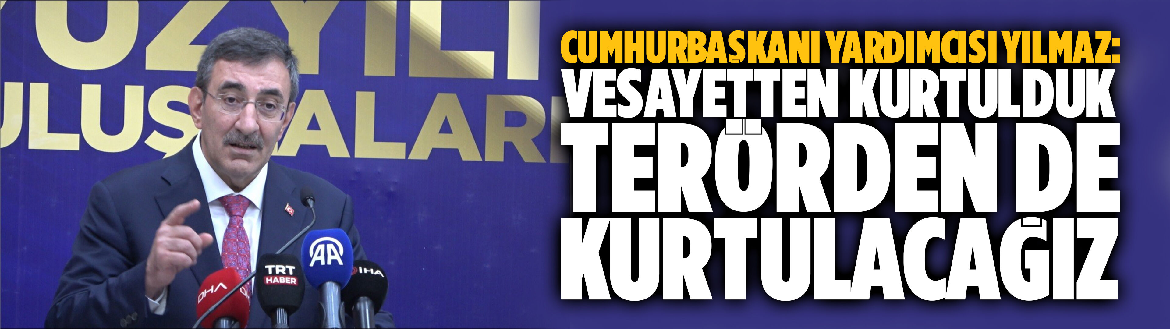 Cevdet Yılmaz: Türkiye istikrarla yoluna devam ediyor