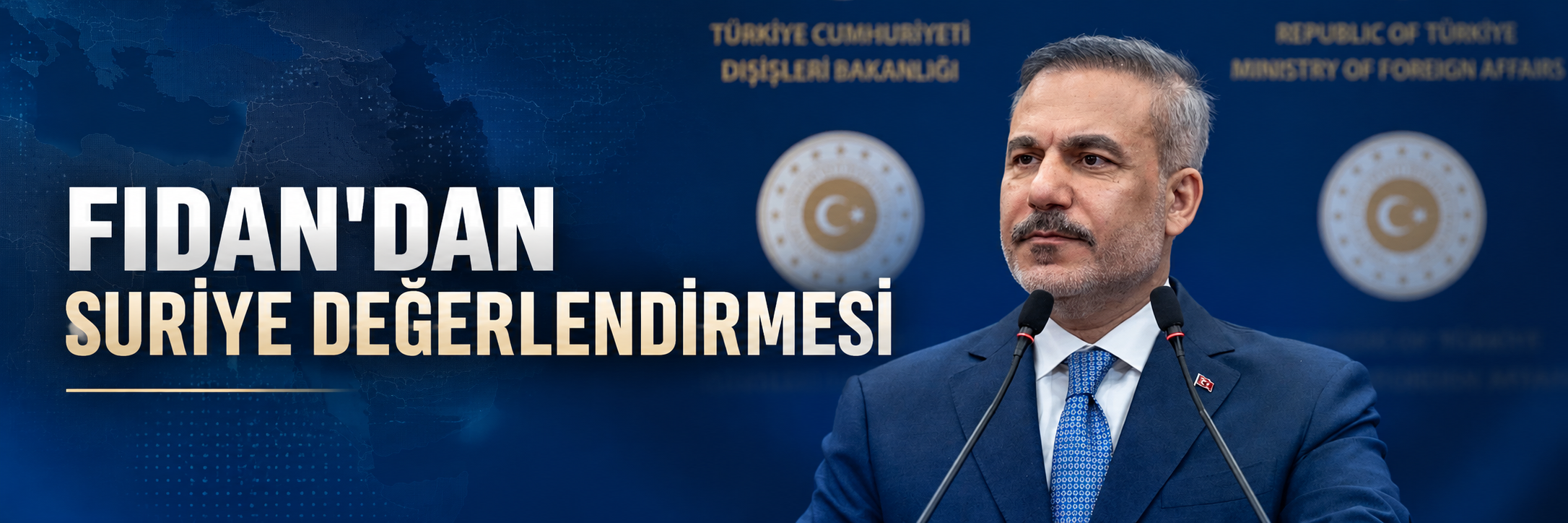 Bakan Fidan'dan Suriye değerlendirmesi