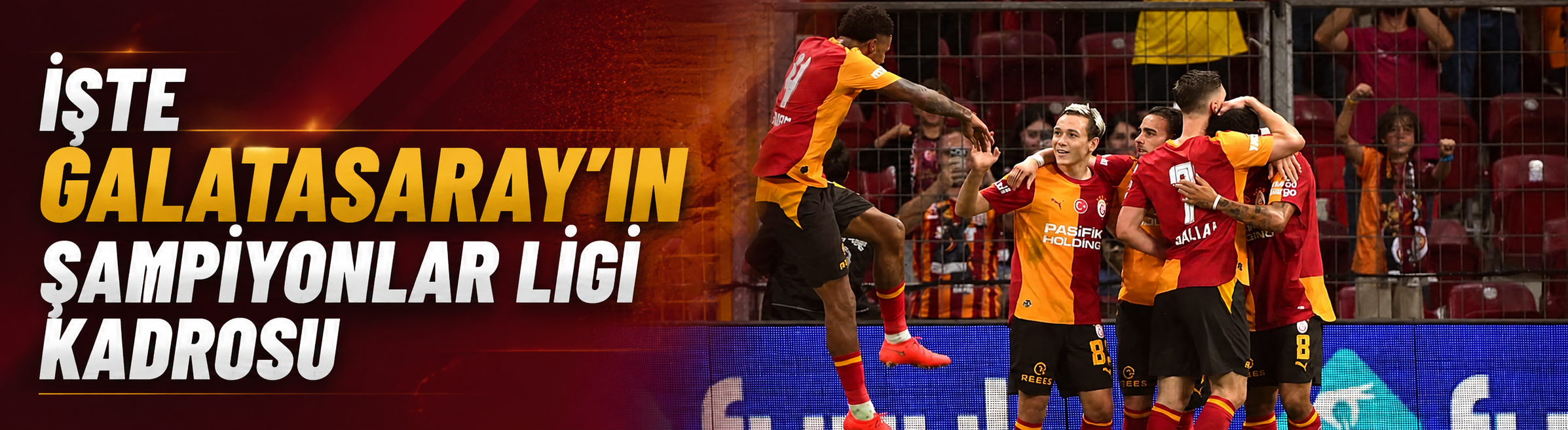 Galatasaray'ın Şampiyonlar Ligi kadrosu açıklandı! 5 isim listeye alınmadı